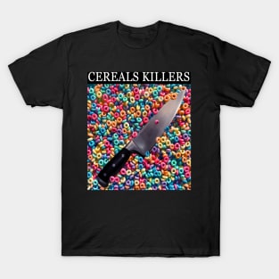 cereal knifes T-Shirt